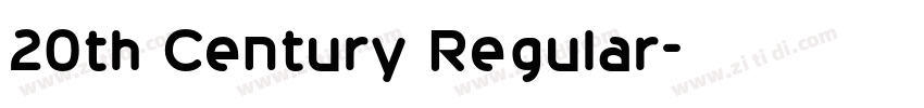 20th Century Regular字体转换